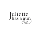 Juliette Has A Gun